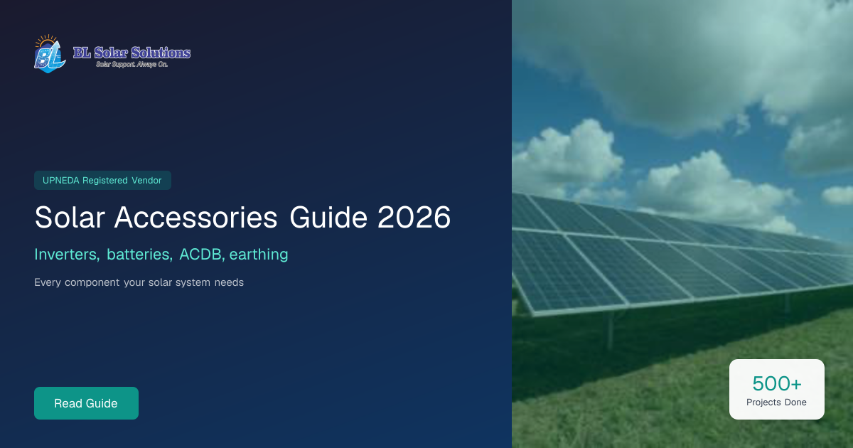 Solar Accessories Guide 2026 | Complete List | BL Solar
