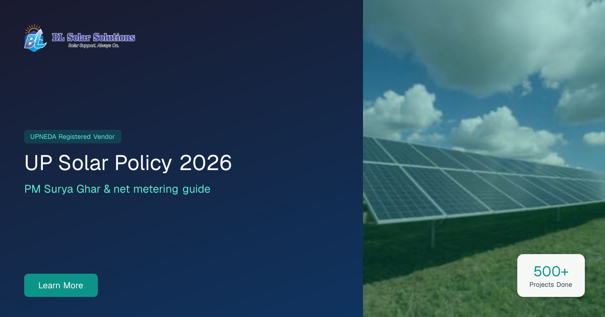 UP Solar Policy 2026 | Subsidy & Net Metering | BL Solar